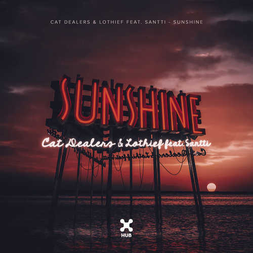 Музыка Cat Dealers & LOthief - Sunshine (feat. Santti)