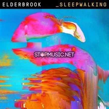 Музыка Elderbrook - Sleepwalking