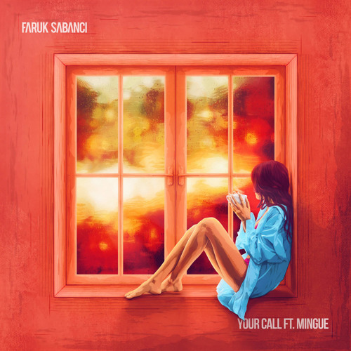 Музыка Faruk Sabanci - Your Call (feat. Mingue)