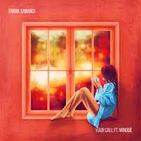 Музыка Faruk Sabanci - Your Call (feat. Mingue)