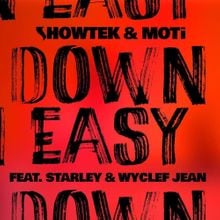 Музыка Showtek & MOTi - Down Easy (feat. Starley & Wyclef Jean)
