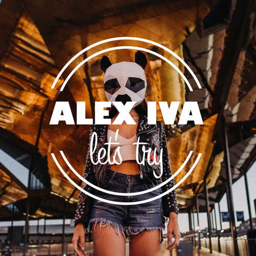 Музыка Alex Iva - Let's Try (feat. Dominic)