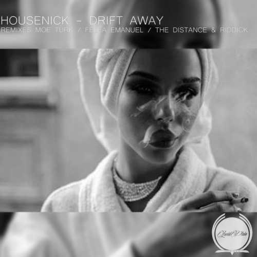 Музыка Housenick - Drift Away (The Distance & Riddick Remix)